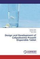 Design and Development of Cefpodoxime Proxetil Dispersible Tablet