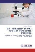 Bio - Technology and the future of world cotton production