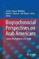 Biopsychosocial Perspectives on Arab Americans