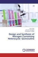 Design and Synthesis of Nitrogen Containing Heterocycle: Quinoxaline