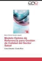 Modelo Optimo de Referencia para Gestión de Calidad del Sector Salud