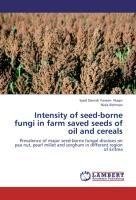 Intensity of seed-borne fungi in farm saved seeds of oil and cereals