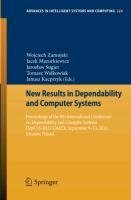 New Results in Dependability and Computer Systems