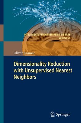 Dimensionality Reduction with Unsupervised Nearest Neighbors