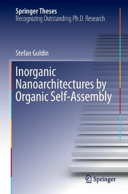 Inorganic Nanoarchitectures by Organic Self-Assembly