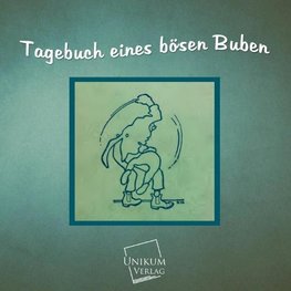 Tagebuch eines bösen Buben