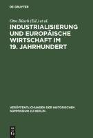 Industrialisierung und Europäische Wirtschaft im 19. Jahrhundert