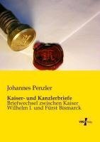 Kaiser- und Kanzlerbriefe