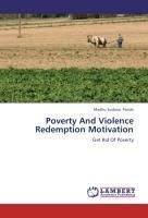 Poverty And Violence Redemption Motivation