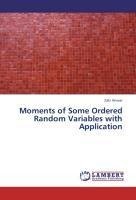 Moments of Some Ordered Random Variables with Application