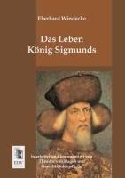 Das Leben König Sigmunds