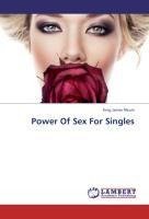 Power Of Sex For Singles