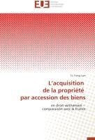 L'acquisition   de la propriété   par accession des biens