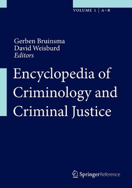 Encyclopedia of Criminology and Criminal Justice