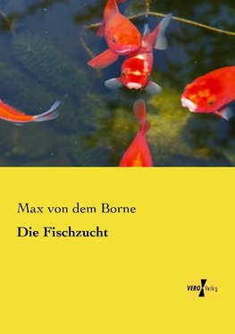 Die Fischzucht