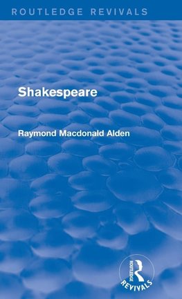 Shakespeare (Routledge Revivals)