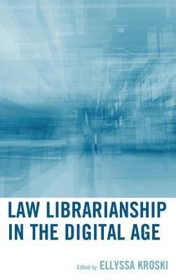 LAW LIBRARIANSHIP IN THE DIGITPB