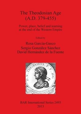 The Theodosian Age (A.D. 379-455)