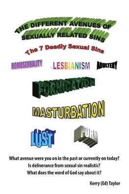 The Different Avenues of Sexually Related Sins