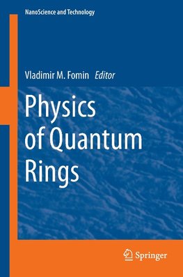 Physics of Quantum Rings