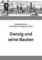 Danzig und seine Bauten