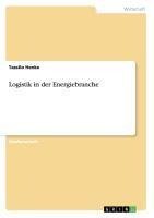 Logistik in der Energiebranche