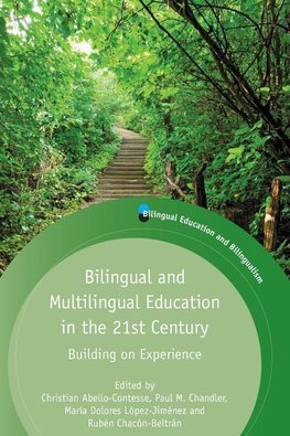 Bilingual and Multilingual Education in the 21st Century