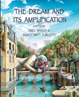 The Dream and Its Amplification