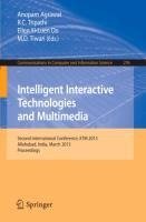 Intelligent Interactive Technologies and Multimedia