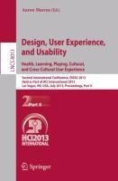 Design, User Experience, and Usability: Health, Learning, Playing, Cultural, and Cross-Cultural User Experience