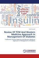 Review Of TCM And Western Medicine Approach In Management Of Diabetes