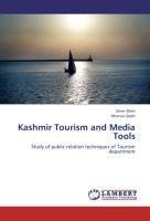 Kashmir Tourism and Media Tools