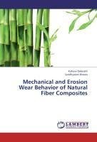 Mechanical and Erosion Wear Behavior of Natural Fiber Composites