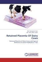 Retained Placenta Of Dairy Cows