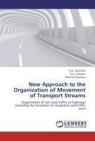 New Approach to the Organization of Movement of Transport Streams