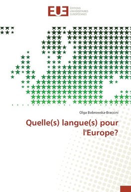 Quelle(s) langue(s) pour l'Europe?