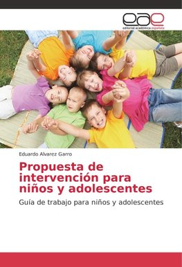 Propuesta de intervención para niños y adolescentes