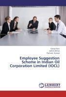 Employee Suggestion Scheme in Indian Oil Corporation Limited (IOCL)