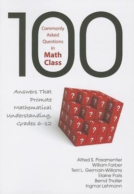 Posamentier, A: 100 Commonly Asked Questions in Math Class