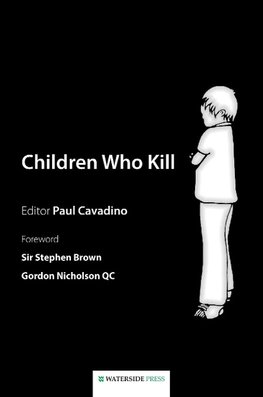 CHILDREN WHO KILL