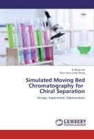 Simulated Moving Bed Chromatography for Chiral Separation