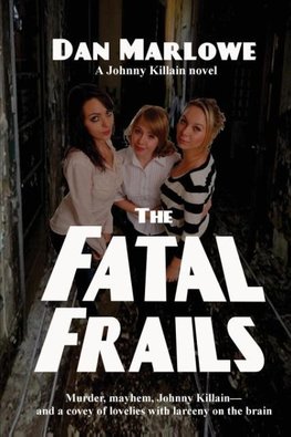 The Fatal Frails