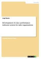 Development of a key performance indicator system for sales organizations