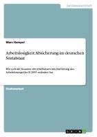 Arbeitslosigkeit: Absicherung im deutschen Sozialstaat