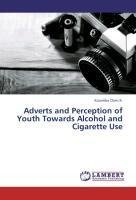 Adverts and Perception of Youth Towards Alcohol and Cigarette Use