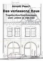 Das verlassene Haus