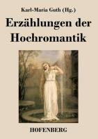 Erzählungen der Hochromantik