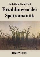 Erzählungen der Spätromantik