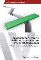 Ressourcenorientierte Führung aus Sicht des Pflegemanagements