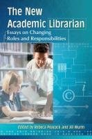 The New Academic Librarian